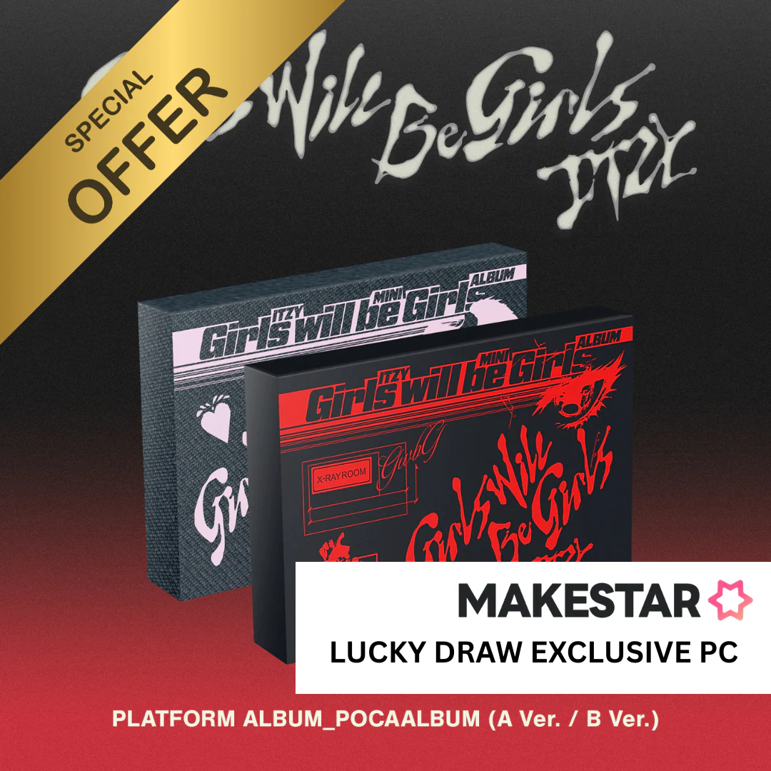 ITZY - GIRLS WILL BE GIRLS (POCAALBUM Ver.) [Makestar Lucky Draw Exclusive Photocard]