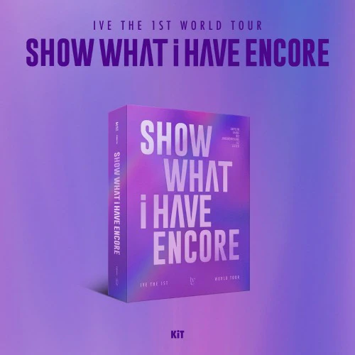 IVE - THE 1ST WORLD TOUR SHOW WHAT I HAVE ENCORE (KiT)