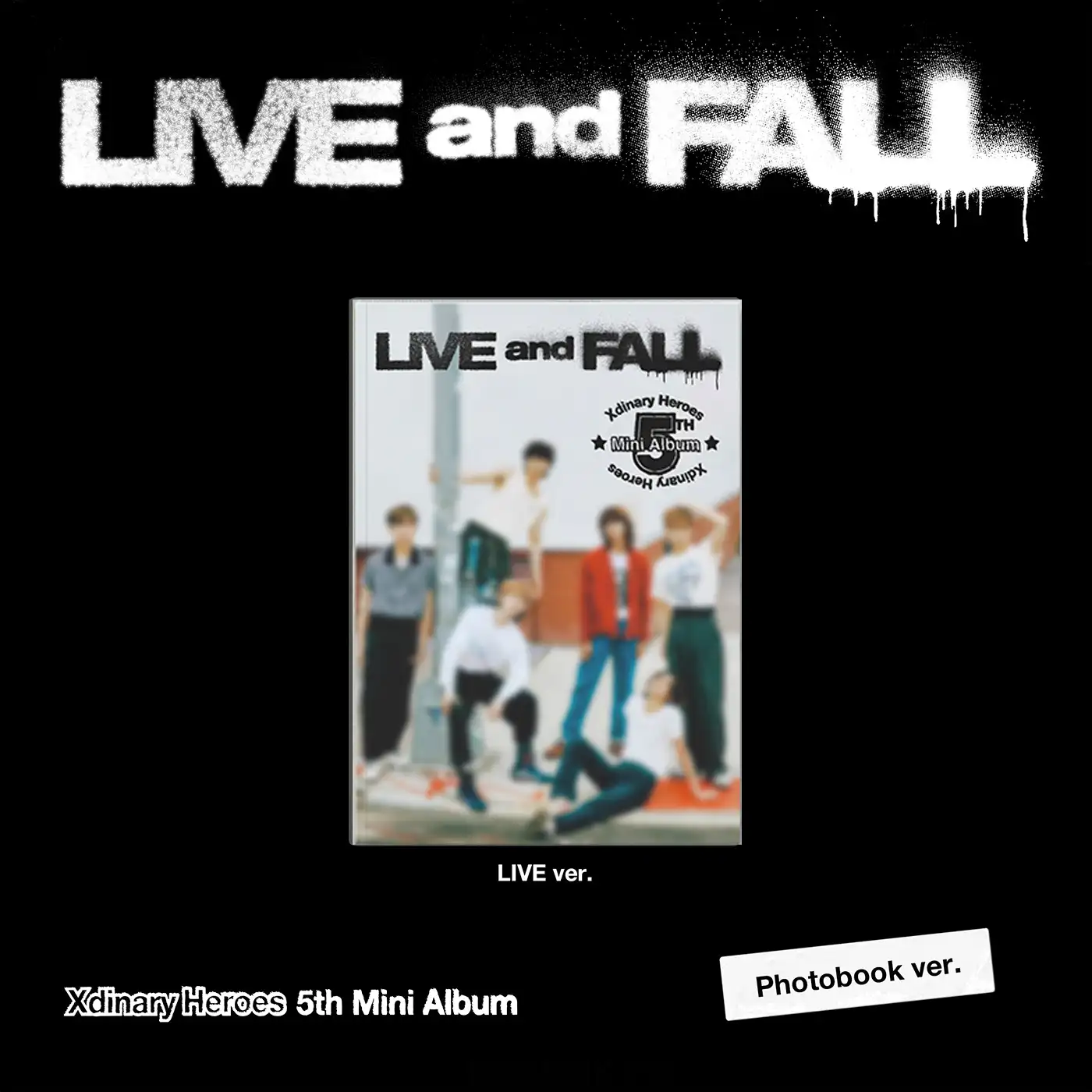 XDINARY HEROES - LIVE AND FALL - Image 2