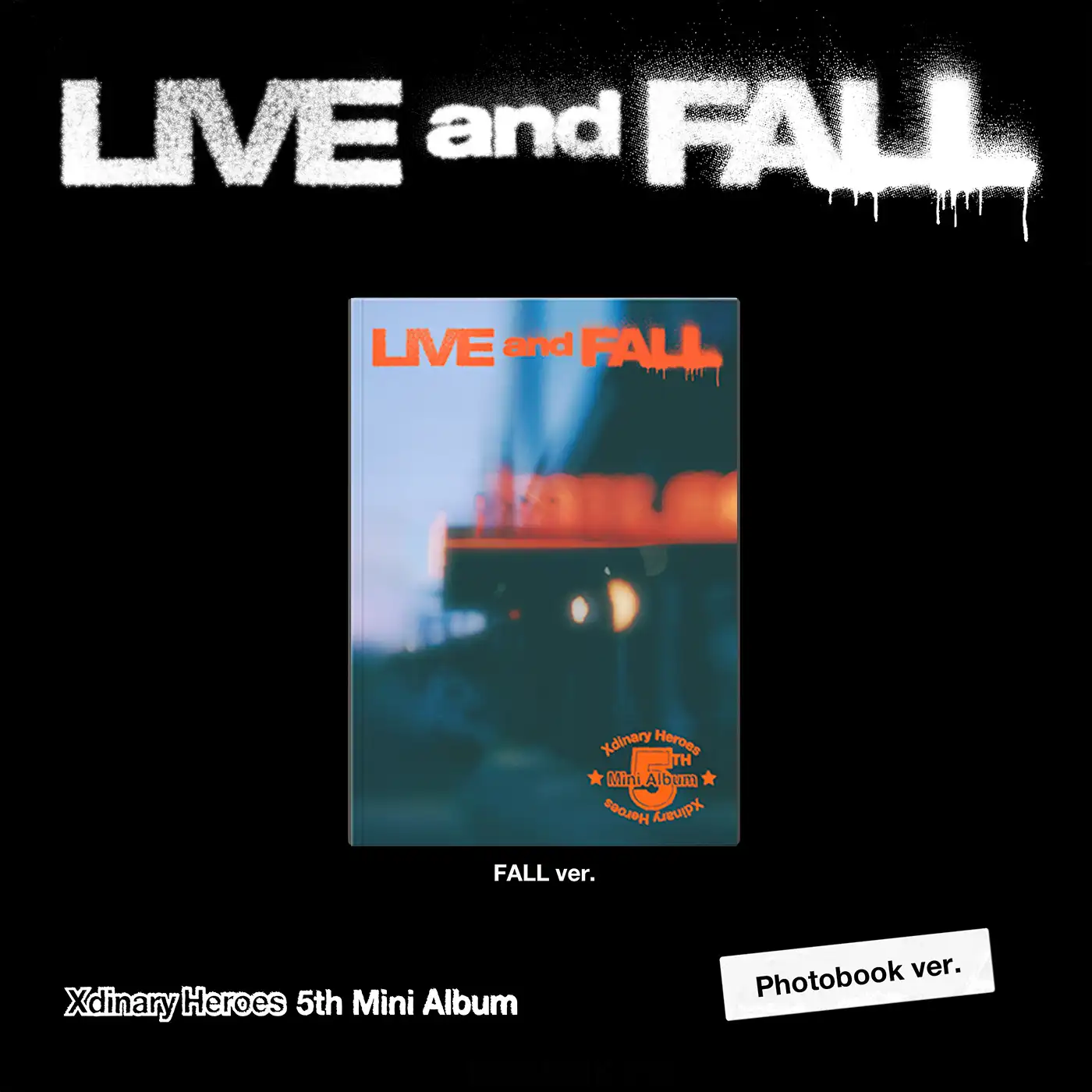 XDINARY HEROES - LIVE AND FALL - Image 3